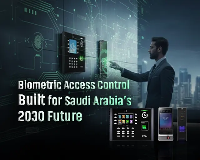 How Saudi Companies Are Adopting Biometric Access Control to Meet Saudi Vision 2030 Security Goals