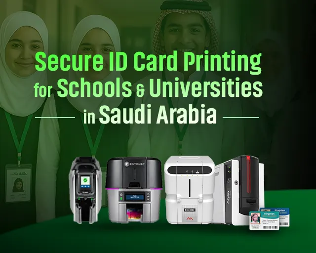 Best ID Card Printers for Schools and Universities in Saudi Arabia